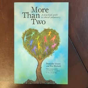 More Than Two By Franklin Veaux and Eve Ricket